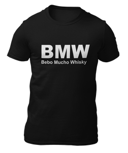 BMW - BEBO MUCHO WHISKY - CAMISETA -