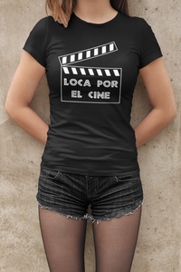 LOCA POR EL CINE - CAMISETA