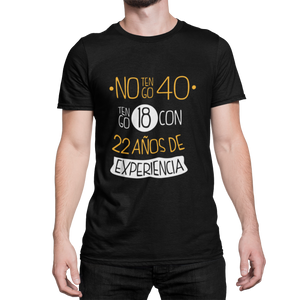 NO TENGO 40 AÑOS - CAMISETA