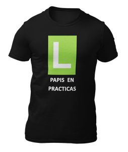 PAPIS EN PRACTICAS - CAMISETA