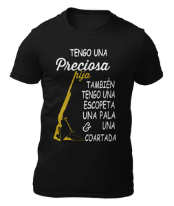 TENGO UNA PRECIOSA HIJA - CAMISETA -