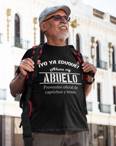 YO YA EDUQUÉ- ABUELO - CAMISETA