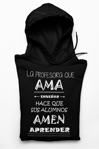 LA PROFESORA QUE AMA - SUDADERA CON CAPUCHA