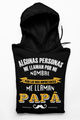 LAS PERSONAS MÁS IMPORTANTES ME LLAMAN PAPÁ - SUDADERA CON CAPUCHA