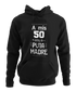 A MIS 50 ESTOY DE PUTA MADRE - SUDADERA CON CAPUCHA